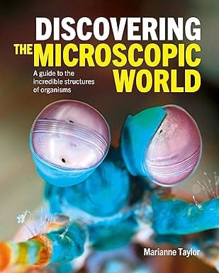 The Microscopic World